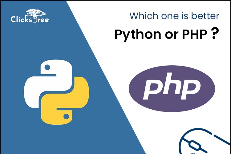 Which one is better- Python or PHP-Clickstree