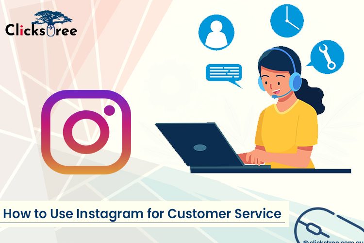 How to Use Instagram for Customer Service