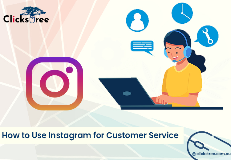 How to Use Instagram for Customer Service