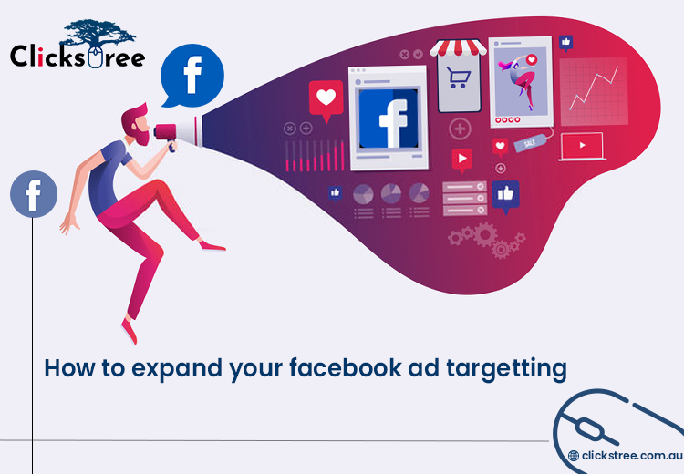 How to Expand your Facebook Ad Targeting